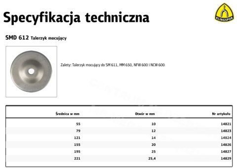 Talerzyk mocujący do ściernic listkowych SMD 612 79x12mm